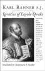 Ignatius of Loyola Speaks - Book