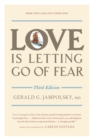 Love Is Letting Go of Fear, Third Edition - Book