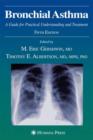 Bronchial Asthma : A Guide for Practical Understanding and Treatment - Book