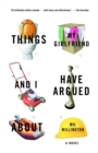 Things My Girlfriend and I Have Argued About - eBook