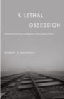 Lethal Obsession - eBook