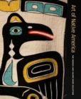 Art of Native America : The Charles and Valerie Diker Collection - Book