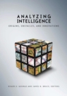 Analyzing Intelligence : Origins, Obstacles and Innovations - Book