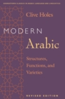 Modern Arabic : Structures, Functions, and Varieties, Revised Edition - eBook