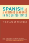 Spanish as a Heritage Language in the United States : The State of the Field - Book
