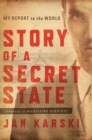 Story of a Secret State : My Report to the World - eBook