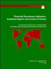 Financial Soundness Indicators : Analytical Aspects and Country Practices - Book