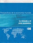 World Economic Outlook, April 2008 (Spanish) : Housing and the Business Cycle - Book