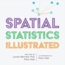 Spatial Statistics Illustrated - Book