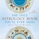 The Only Astrology Book You'll Ever Need - Book