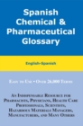 Spanish Chemical and Pharmaceutical Glossary : English-Spanish, Spanish-English - eBook