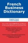 French Business Dictionary : The Business Terms of France and Canada - eBook
