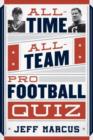 All-time, All-team Pro Football Quiz - Book