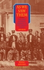 As We Saw Them : The First Japanese Embassy to the United States - Book
