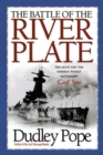 The Battle of the River Plate : The Hunt for the German Pocket Battleship Graf Spee - eBook