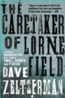 The Caretaker of Lorne Field : A Novel - eBook