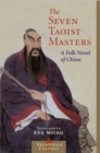 Seven Taoist Masters : A Folk Novel of China - Book