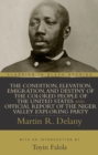 The Condition, Elevation, Emigration, and Destiny of the Colored People of the United States - Book