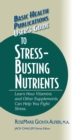 User's Guide to Stress-Busting Nutrients - eBook