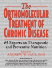 Orthomolecular Treatment of Chronic Disease : 65 Experts on Therapeutic and Preventive Nutrition - eBook