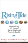 Rising Tide : Lessons from 165 Years of Brand Building at Procter & Gamble - Book