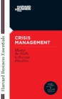 Crisis Management : Master the Skills to Prevent Disasters - Book