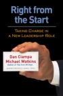 Right From The Start : Taking Charge In A New Leadership Role - Book