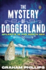 The Mystery of Doggerland : Atlantis in the North Sea - eBook