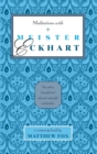 Meditations with Meister Eckhart - eBook