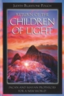 Return of the Children of Light : Incan and Mayan Prophecies for a New World - eBook