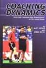 Coaching Dynamics : Effective Coaching & Management of Top Level Teams - Book
