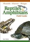 Reptiles & Amphibians of Minnesota, Wisconsin and Michigan Field Guide - Book