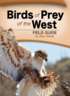 Birds of Prey of the West Field Guide - Book