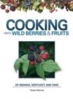 Cooking Wild Berries Fruits IN, KY, OH - Book