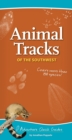 Animal Tracks of the Southwest : Your Way to Easily Identify Animal Tracks - Book