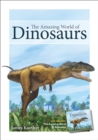 The Amazing World of Dinosaurs - Book