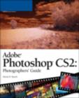 Adobe Photoshop CS2 : Photographers' Guide - Book