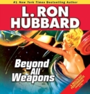 Beyond all Weapons - Book