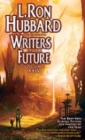 L. Ron Hubbard Presents Writers of the Future Volume 24 : The Best New Science Fiction and Fantasy of the Year - eBook