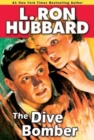 The Dive Bomber : A High-flying Adventure of Love and Danger - Book