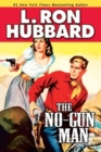 The No-Gun Man : A Frontier Tale of Outlaws, Lawlessness, and One Man's Code of Honor - Book