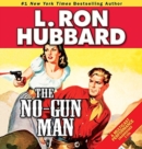 The No-Gun Man - Book