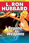 Beyond All Weapons - eBook
