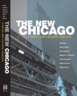 The New Chicago : A Social and Cultural Analysis - Book