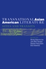 Transnational Asian American Literature : Sites and Transits - Book