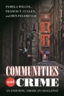 Communities and Crime : An Enduring American Challenge - Book
