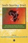 Seeds Bearing Fruit : Pan-African Peace Action for the Twenty-first Century - Book