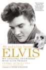 Me and a Guy Named Elvis : My Lifelong Friendship with Elvis Presley - Book