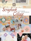Scrapbook Collage : The Art of Layering Transluscent Materials - Book