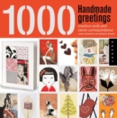 1,000 Handmade Greetings : Creative Cards and Clever Correspondence - Book